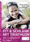 Fit & schlank mit Triathlon