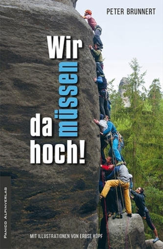 Wir müssen da hoch!