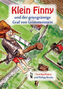 Klein Finny und der griesgrämige Graf von Grimmenstein