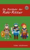 Die Rückkehr der Raki-Ritter