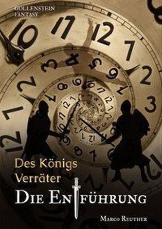 Des Königs Verräter - Die Entführung