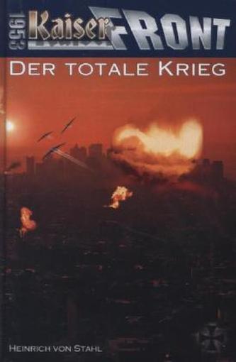 Kaiserfront 1953 - Der totale Krieg