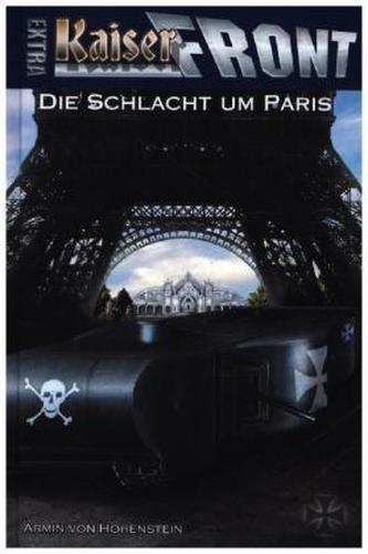 Kaiserfront Extra - Die Schlacht um Paris
