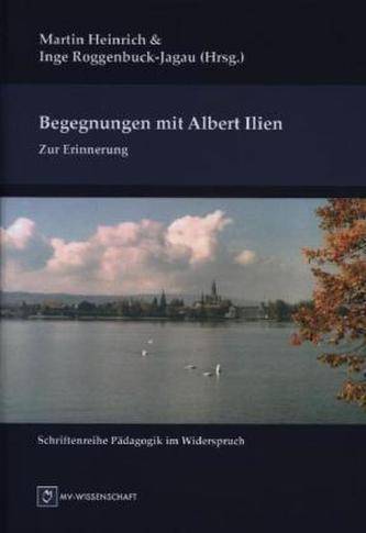 Begegnungen mit Albert Ilien