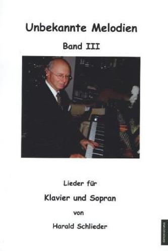 Unbekannte Melodien. Bd.3