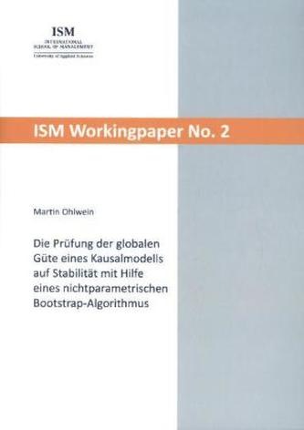 Die Prüfung der globalen Güte eines Kausalmodells auf Stabilität mit Hilfe eines nichtparametrischen Bootstrap Algorithmus