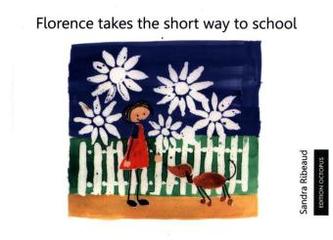 Florence takes the short way to school