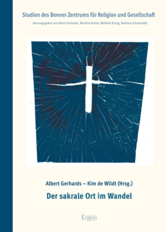 Der sakrale Ort im Wandel