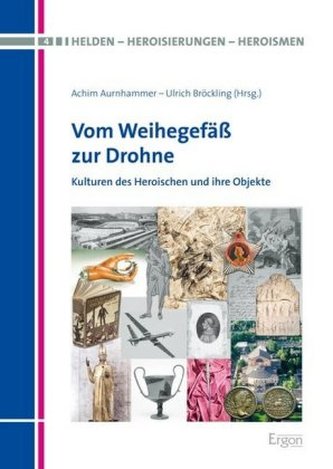 Vom Weihegefäß zur Drohne