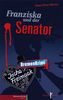 Franziska und der Senator