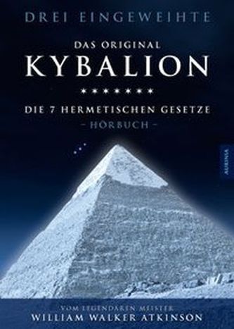 Kybalion - Die 7 hermetischen Gesetze, 4 Audio-CDs