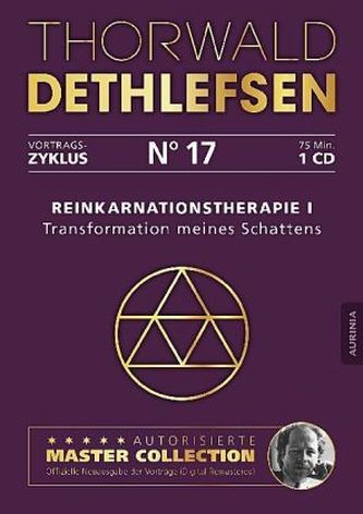 Reinkarnationstherapie I - Transformation meines Schattens, Audio-CD