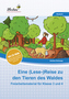 Eine (Lese-)Reise zu den Tieren des Waldes, m. CD-ROM