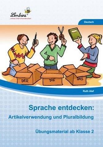 Sprache entdecken: Artikelverwendung und Pluralbildung