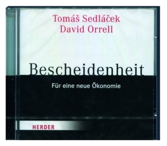 Bescheidenheit - Für eine neue Ökonomie, Audio-CD