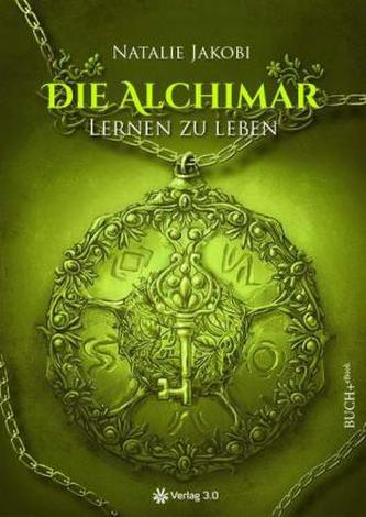 Die Alchimar - Lernen zu leben