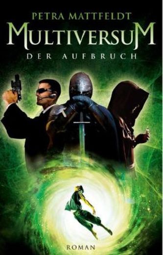 Multiversum - Der Aufbruch