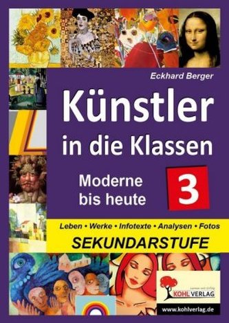 Künstler in die Klassen. Bd.3