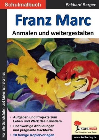 Franz Marc ... Anmalen und weitergestalten