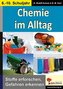 Chemie im Alltag