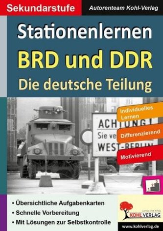Kohls Stationenlernen BRD und DDR - Die deutsche Teilung