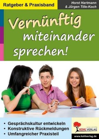 Vernünftig miteinander sprechen!