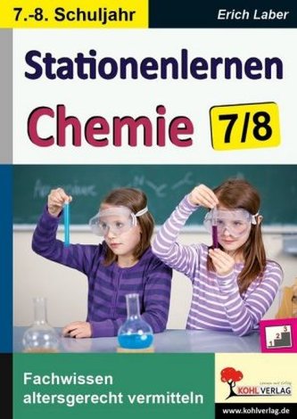 Kohls Stationenlernen Chemie, 7./8. Schuljahr