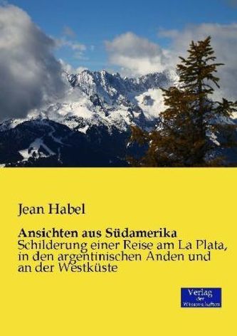 Ansichten aus Südamerika