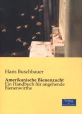 Amerikanische Bienenzucht