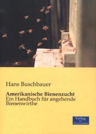 Amerikanische Bienenzucht