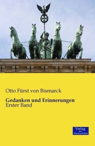 Gedanken und Erinnerungen. Bd.1