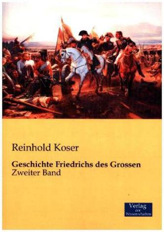 Geschichte Friedrichs des Grossen