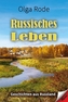 Russisches Leben