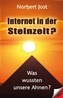 Internet in der Steinzeit?