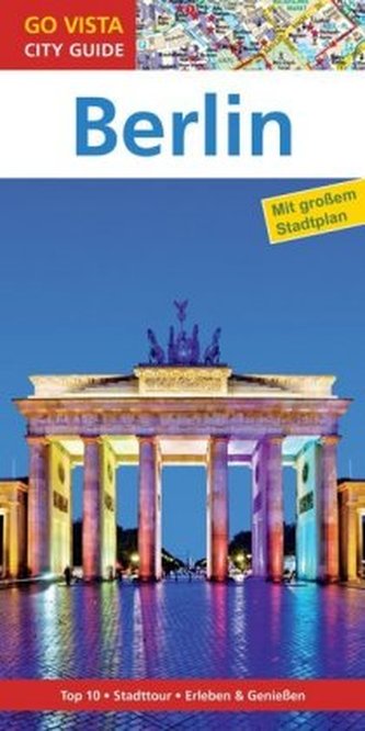 Go Vista City Guide Städteführer Berlin, m. 1 Karte
