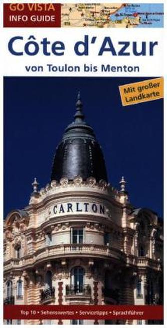 Go Vista Info Guide Regionenführer Côte d'Azur, m. 1 Karte