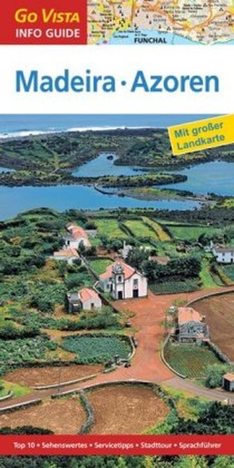 Go Vista Info Guide Regionenführer Madeira & Azoren