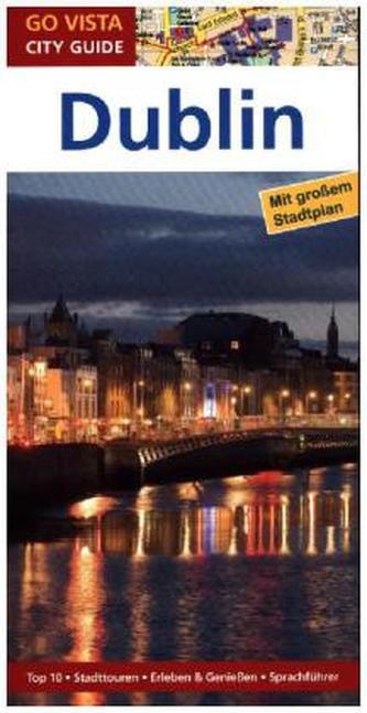 Go Vista City Guide Städteführer Dublin, m. 1 Karte