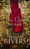 Die Liebe ist stark