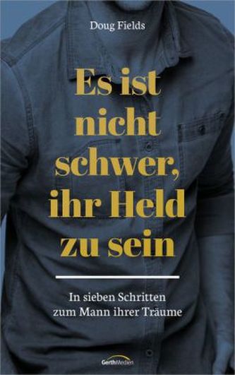 Es ist nicht schwer, ihr Held zu sein