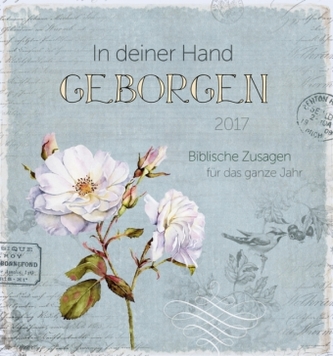 In deiner Hand geborgen 2017 - Wandkalender