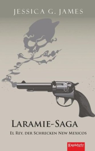 Laramie-Saga: El Rey, der Schrecken New Mexicos