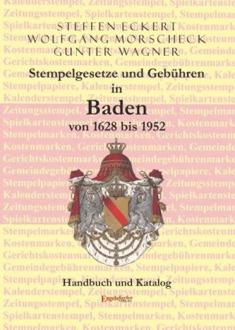 Stempelgesetze und Gebühren in Baden von 1628 bis 1952