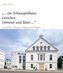 '... ein Schauspielhaus zwischen Himmel und Meer ...'