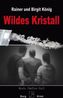 Wildes Kristall