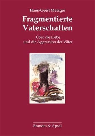 Fragmentierte Vaterschaften