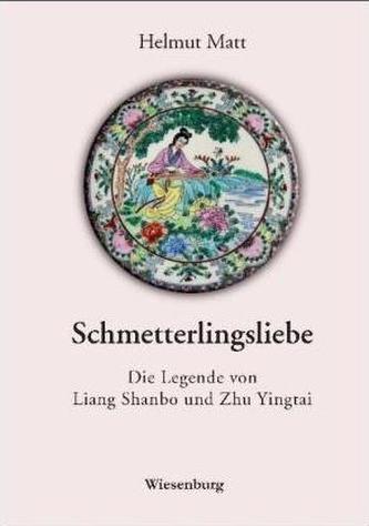 Schmetterlingsliebe - Die Legende von Liang Shanbo und Zhu Yingtai