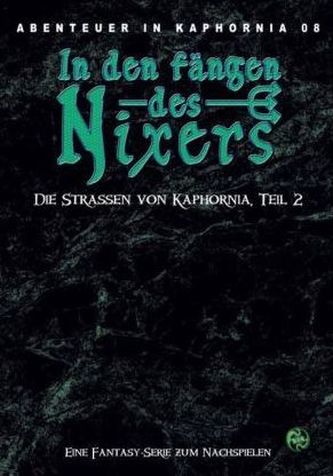 Abenteuer in Kaphornia - In den Fängen des Nixers