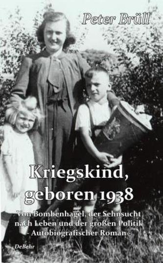 Kriegskind, geboren 1938