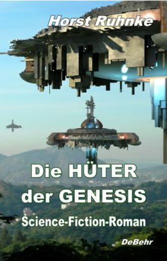 Die Hüter der Genesis